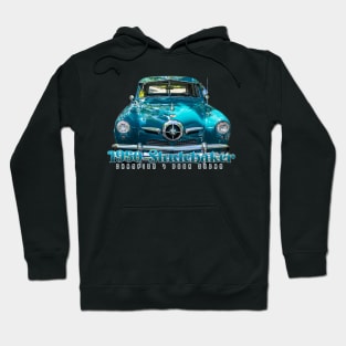 1950 Studebaker Champion 4 Door Sedan Hoodie